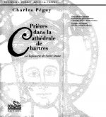 PRIERES DANS LA CATHEDRALE DE  CHARTRES, LA TAPISSERIE DE NOTRE DAME