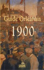 GUIDE ORLÉANAIS 1900
