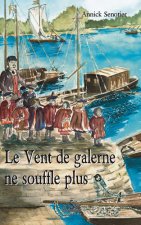 LE VENT DE GALERNE NE SOUFFLE PLUS