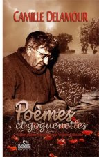 Camille Delamour, Poèmes et goguenettes