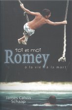 TOI ET MOI, ROMEY
