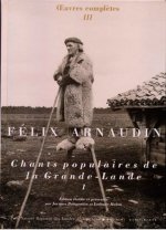CHANTS POPULAIRES DE LA GRANDE LANDE 1