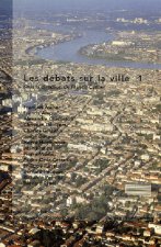 DEBATS SUR LA VILLE 1 (LES)