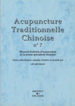 Acupuncture traditionnelle chinoise - recueil d'articles d'acupuncture de la presse spécialisée chinoise
