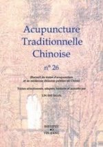Acupuncture traditionnelle chinoise - recueil de textes d'acupuncture et de médecine chinoise publiés en Chine
