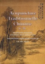 Acupuncture traditionnelle chinoise - recueil de textes d'acupuncture et de médecine chinoise publiés en Chine