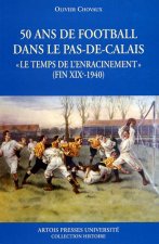 50 ANS DE FOOTBALL DANS LE NORD PAS DE CALAIS