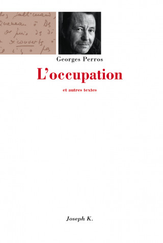 L’occupation et autres textes