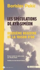 La Toison d'Or T. Les spéculations de Kyr-Siméon
