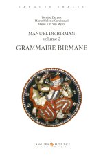 Manuel de Birman. Grammaire. Volume 2