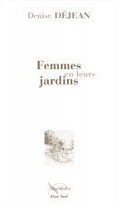 Femmes en leurs jardins
