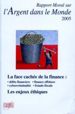 Rapport moral sur l'argent dans le monde 2005