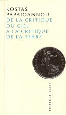 DE LA CRITIQUE DU CIEL A LA CRITIQUE DE LA TERRE