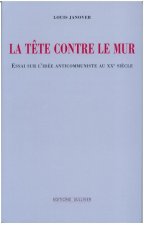 La Tete Contre Le Mur