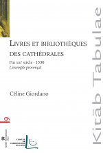 Livres & bibliothèques des cathédrales - fin XIIIe siècle-1530