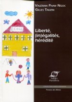 Liberté, (in)égalités, hérédité