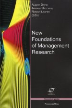 New Foundations of Management Research