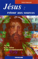 JESUS : RETOUR AUX SOURCES