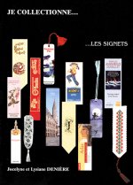 JE COLLECTIONNE...LES SIGNETS