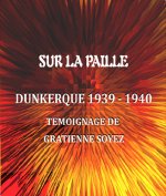 SUR LA PAILLE DUNKERQUE 1939-1940