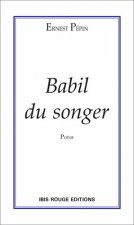 Babil du songer - poésie