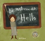 La Maitresse dit Hello