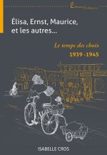 ELISA, ERNST, MAURICE, ET LES AUTRES...