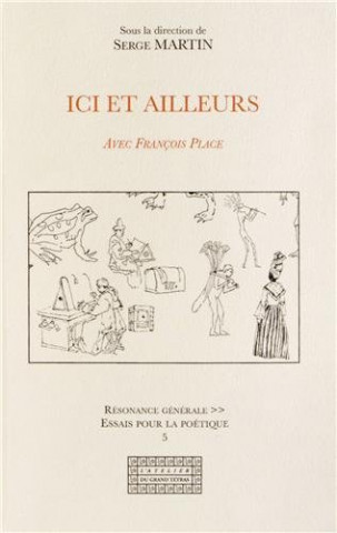 Ici et ailleurs - avec François Place