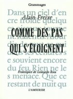 COMME DES PAS QUI S'ELOIGNENT