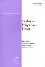 Le design - l'objet dans l'usage