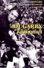 Dugarry l'Insoumis