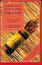 Les baguettes de divination chinoises - pour des conseils au quotidien