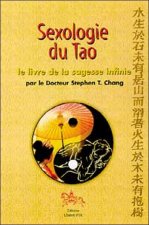 Sexologie du tao - le livre de la sagesse infinie