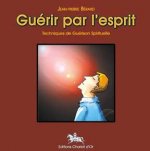 Guérir par l'esprit