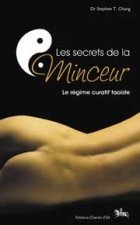 Les secrets de la minceur - le régime curatif taoïste