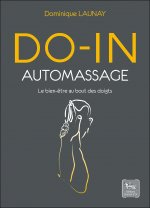 Do-in auto-massage - le bien-être au bout des doigts