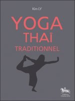 Yoga thaï traditionnel - Ruesri Dat Ton