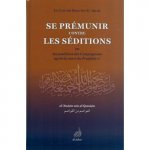 Se prémunir contre les séditions ou Les positions des compagnons après la mort du Prophète
