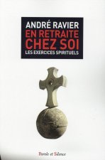 en retraite chez soi les exercices spirituels