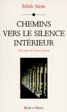 Chemins vers silence interieur avec Edith Stein