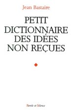 Petit dictionnaire idees