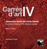 CARRES D’ART IV Dictionnaire illustré des Carrés Hermès - Valeur & Value