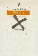 Petit X, Histoires Provisoires