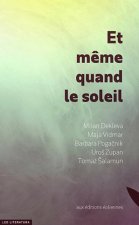 Et Meme Quand Le Soleil