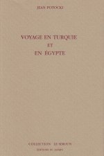 Voyage en Turquie et en Egypte