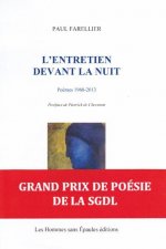 L'Entretien devant la nuit, Poèmes 1968-2013
