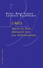 L'AGCS. Quand les Etats abdiquent face aux multinationnales