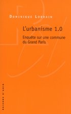 Urbanisme 1.0. Enquête sur une commune du Grand Paris