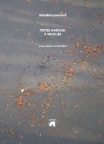 PETITES MARCHES À RETAILLER