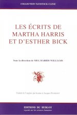 LES ECRITS DE MARTHA HARRIS ET D'ESTHER BICK